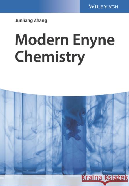 Modern Enyne Chemistry Junliang Zhang 9783527342969 Wiley-VCH Verlag GmbH - książka
