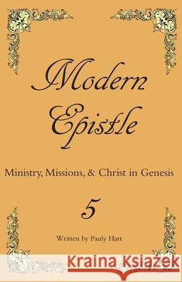 Modern Epistle 5: The Fifth Letter of Pauly to the Americas Pauly Hart 9781534773967 Createspace Independent Publishing Platform - książka