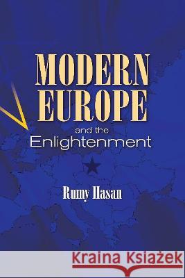Modern Europe and the Enlightenment Rumy Hasan 9781789760910 Sussex Academic Press - książka