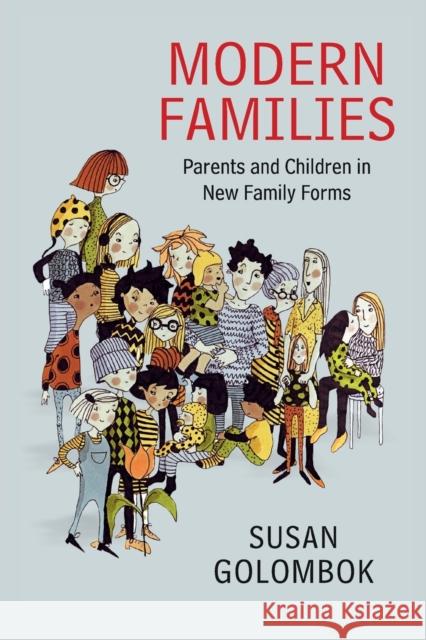 Modern Families: Parents and Children in New Family Forms Golombok, Susan 9781107650251 Cambridge University Press - książka