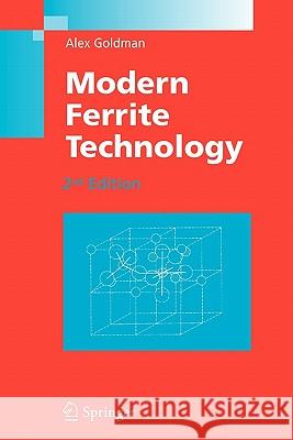 Modern Ferrite Technology Alex Goldman 9781441939227 Springer - książka