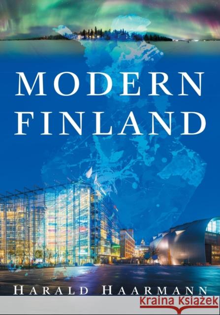 Modern Finland Harald Haarmann 9781476662022 McFarland & Company - książka