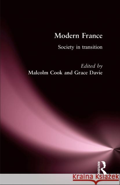 Modern France: Society in Transition Cook, Malcolm 9780415154321 Routledge - książka