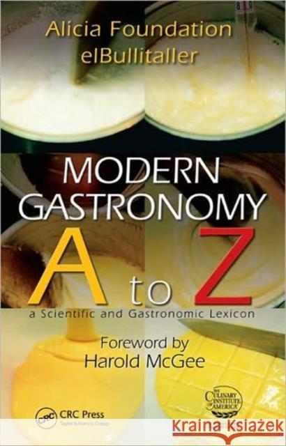 Modern Gastronomy: A to Z Adria, Ferran 9781439812457  - książka