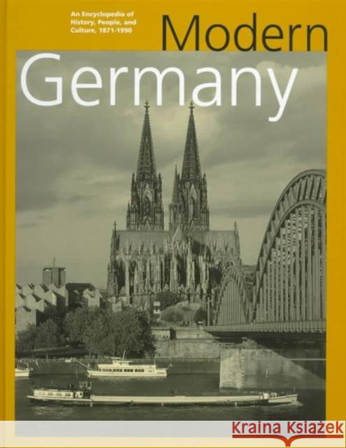 Modern Germany: An Encyclopedia of History, People, and Culture 1871-1990 Buse, Dieter K. 9780815305033 Garland Publishing - książka