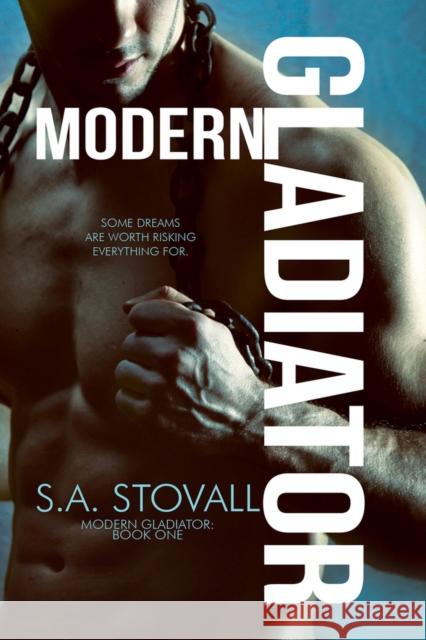 Modern Gladiator: Volume 1 Stovall, S. A. 9781644051450 Dreamspinner Press LLC - książka