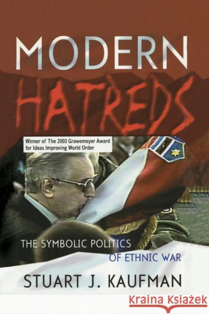 Modern Hatreds: Cycles of Logics of Action Kaufman, Stuart J. 9780801487361 Cornell University Press - książka