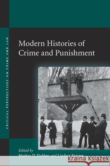 Modern Histories of Crime and Punishment Markus D. Dubber Lindsay Farmer 9780804754118 Stanford University Press - książka
