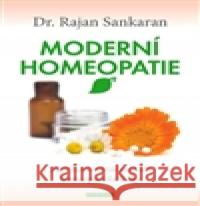 Moderní homeopatie Rajan Sankaran 9788073368296 Fontána - książka