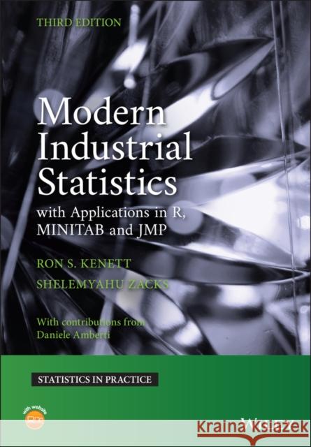 Modern Industrial Statistics: With Applications in R, Minitab, and Jmp Kenett, Ron S. 9781119714903 Wiley - książka