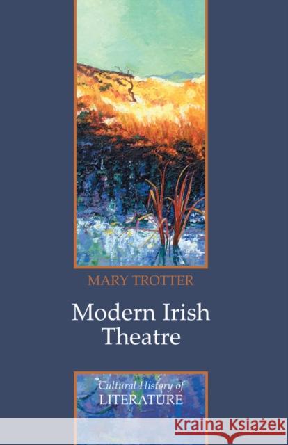 Modern Irish Theatre  Trotter 9780745633435  - książka