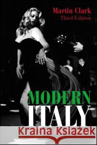 Modern Italy, 1871 to the Present Martin Clark 9781405823524  - książka