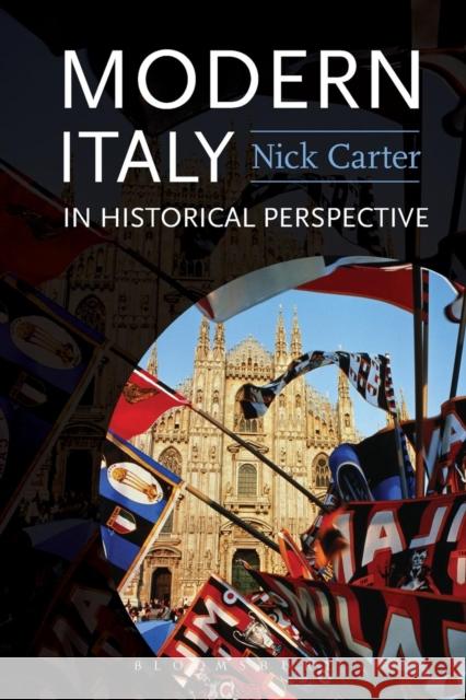 Modern Italy in Historical Perspective Nick Carter 9780340759011 HODDER EDUCATION - książka