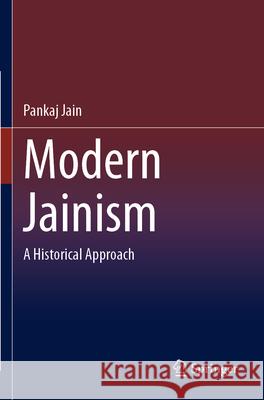 Modern Jainism Pankaj Jain 9789819924875 Springer Nature Singapore - książka