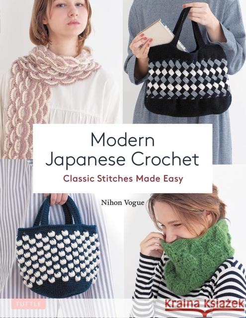 Modern Japanese Crochet: Classic Stitches Made Easy Nihon Vogue 9780804854733 Tuttle Publishing - książka