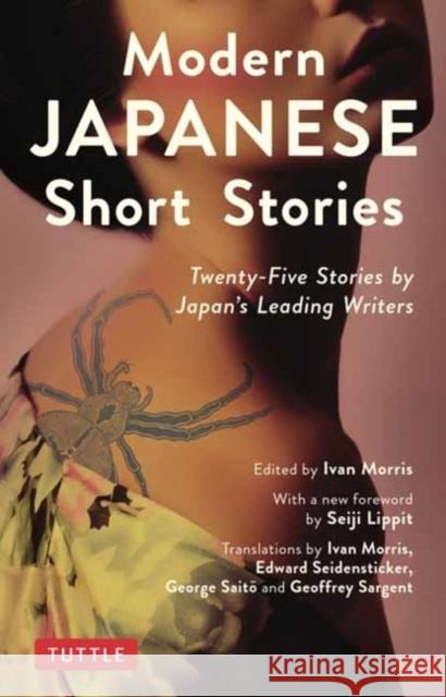 Modern Japanese Short Stories: Twenty-Five Stories by Japan's Leading Writers Morris, Ivan 9784805315248 Tuttle Publishing - książka