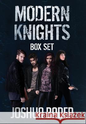 Modern Knights: (Books 1 - 3 of Urban Fantasy) Joshua Bader 9781949090086 City Owl Press - książka