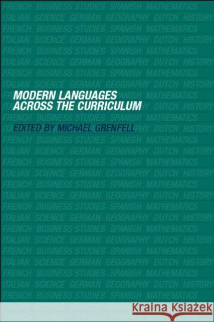 Modern Languages Across the Curriculum M. Grenfell Michael Grenfell 9780415254830 Routledge Chapman & Hall - książka