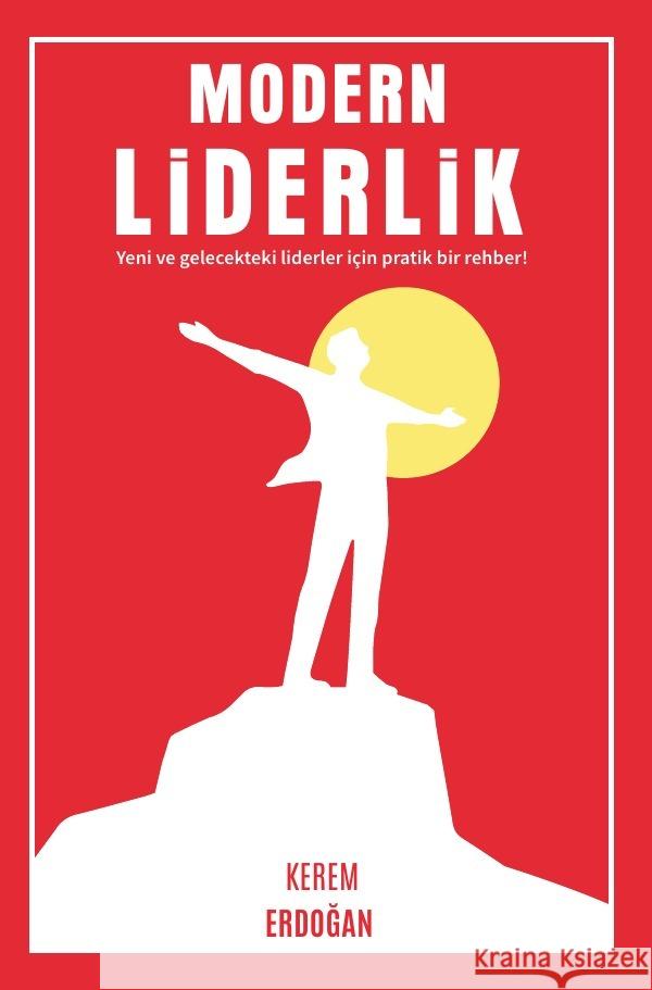 Modern Liderlik Erdogan, Kerem 9783759867087 epubli - książka