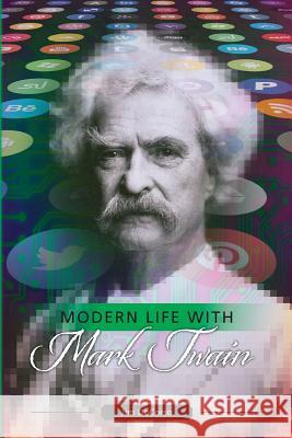 Modern Life With Mark Twain Decorso, Jim 9781719219723 Createspace Independent Publishing Platform - książka