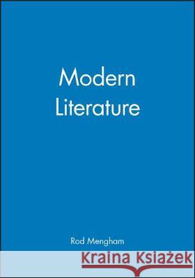Modern Literature Mengham, Rod 9780745619590 John Wiley & Sons - książka
