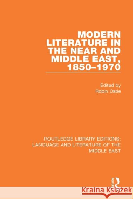 Modern Literature in the Near and Middle East, 1850-1970  9781138699090 Taylor and Francis - książka