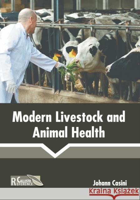 Modern Livestock and Animal Health Johann Casini 9781641162906 Callisto Reference - książka