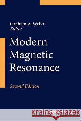 Modern Magnetic Resonance Graham A. Webb 9783319283876 Springer - książka