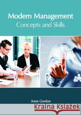 Modern Management: Concepts and Skills Anne Gordon 9781632406941 Clanrye International - książka