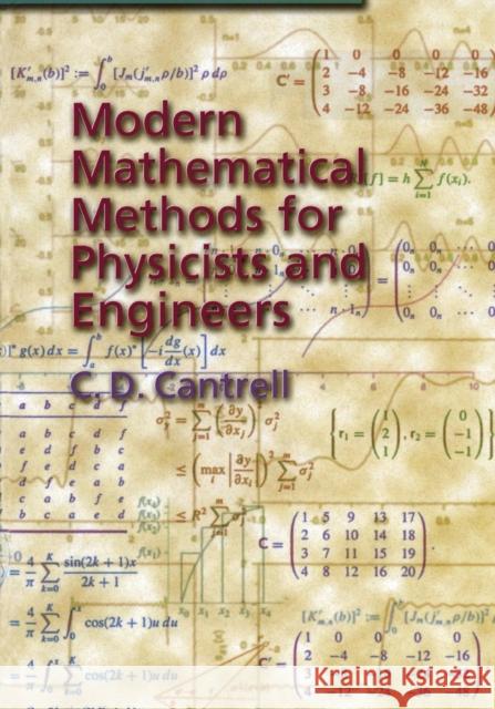 Modern Mathematical Methods for Physicists and Engineers C. D. Cantrell 9780521598279 Cambridge University Press - książka