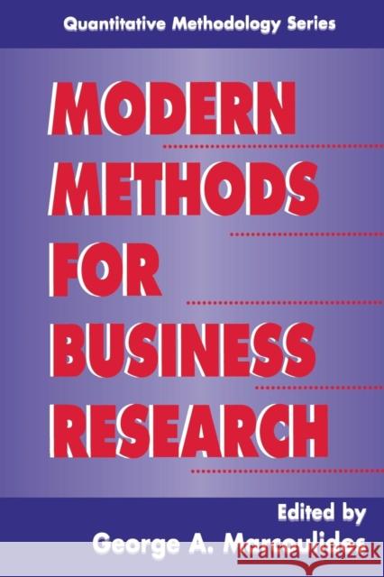 Modern Methods for Business Research George A. Marcoulides George A. Marcoulides  9780805830934 Taylor & Francis - książka