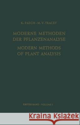Modern Methods of Plant Analysis/Moderne Methoden Der Pflanzenanalyse Paech, K. 9783642805325 Springer - książka