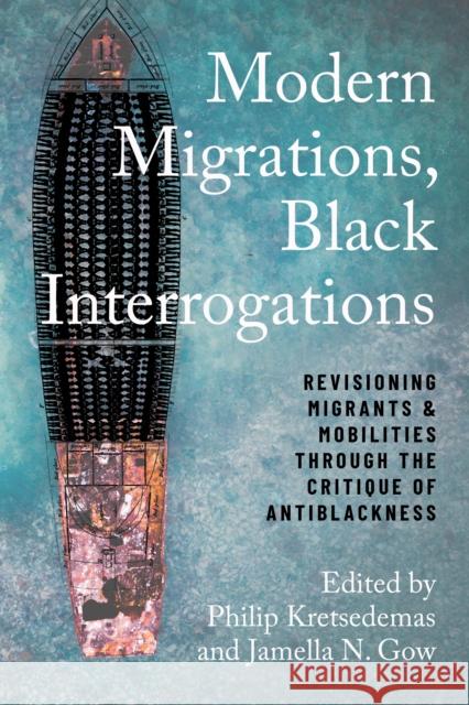 Modern Migrations, Black Interrogations  9781439922705 Temple University Press,U.S. - książka