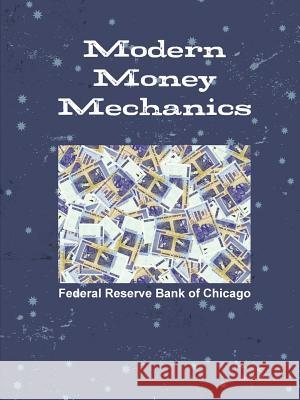 Modern Money Mechanics Federal Reserve Bank O 9781105038310 Lulu.com - książka