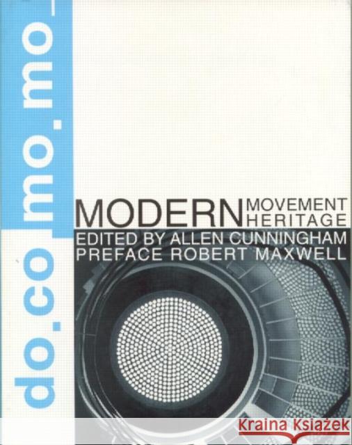 Modern Movement Heritage Allen Cunningham 9780419232308 E & FN Spon - książka