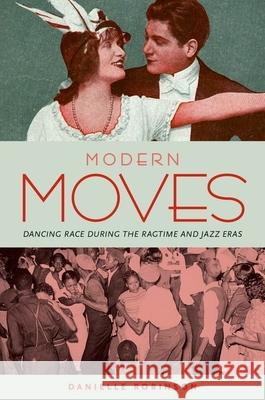 Modern Moves Robinson 9780199779215 Oxford University Press, USA - książka