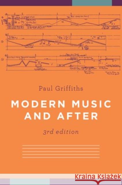 Modern Music and After Paul Griffiths 9780199740505  - książka