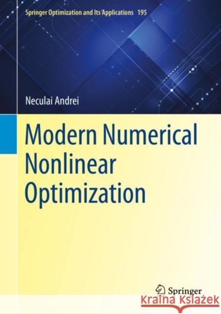 Modern Numerical Nonlinear Optimization Neculai Andrei 9783031087196 Springer - książka