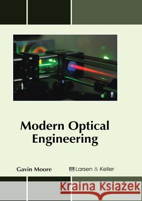 Modern Optical Engineering Gavin Moore 9781635492071 Larsen and Keller Education - książka