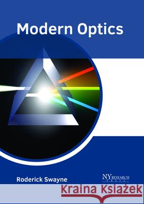 Modern Optics Roderick Swayne 9781632385840 NY Research Press - książka