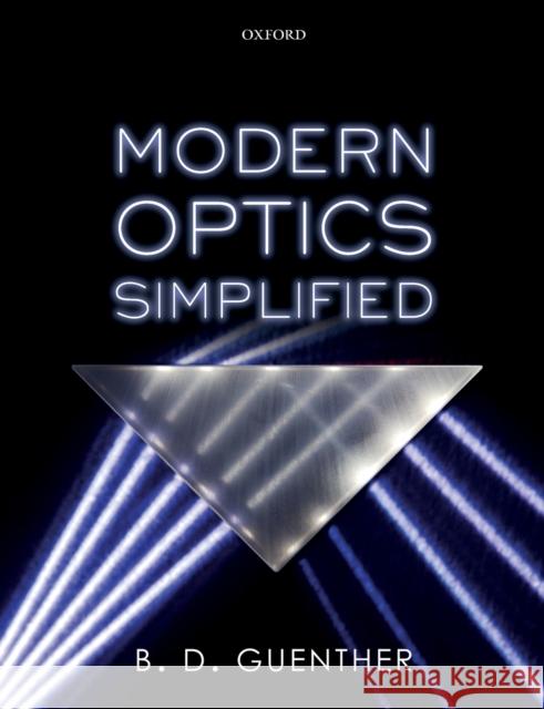 Modern Optics Simplified Robert D. Guenther 9780198842866 Oxford University Press, USA - książka