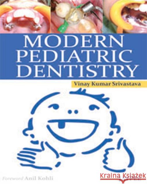 Modern Pediatric Dentistry  9789350251898 Jaypee Brothers Medical Publishers - książka