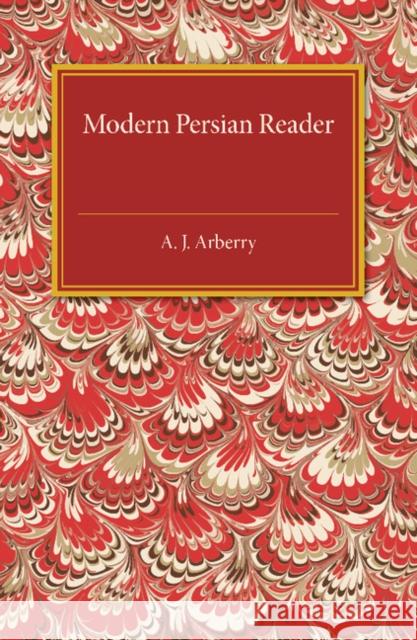 Modern Persian Reader Arthur John Arberry 9781107492370 Cambridge University Press - książka