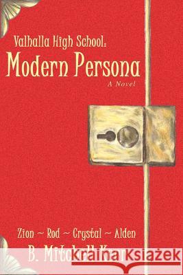 Modern Persona: Valhalla High School Kerr, B. Mitchell 9780595444120 iUniverse - książka