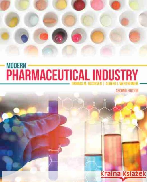 Modern Pharmaceutical Industry Jacobsen-Wertheimer 9781465252586 Kendall/Hunt Publishing Company - książka