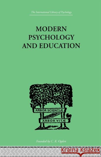 Modern Psychology and Education: A Text-Book of Psychology for Students in Training Colleges and Mary Sturt E. C. Oakden 9781138875173 Routledge - książka