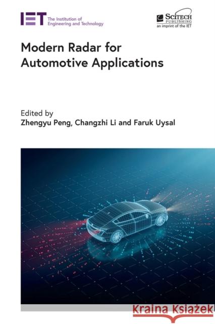 Modern Radar for Automotive Applications Zhengyu Peng Changzhi Li Faruk Uysal 9781839534355 SciTech Publishing - książka