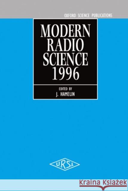 Modern Radio Science 1996 J. Hamelin 9780198565307 Oxford University Press - książka