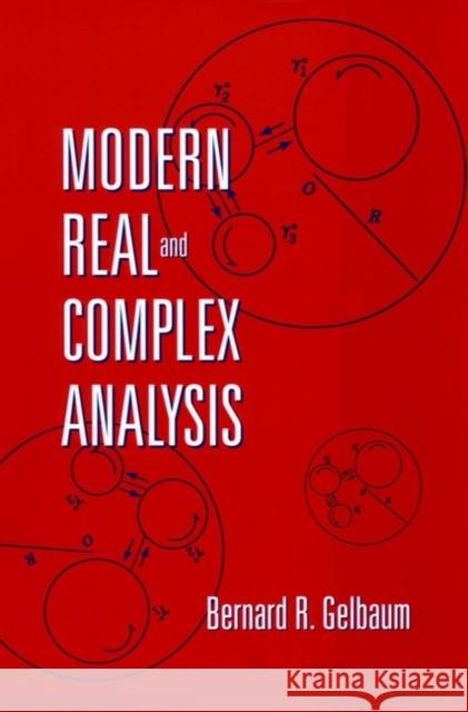 Modern Real and Complex Analysis Bernard R. Gelbaum Gelbaum 9780471107156 Wiley-Interscience - książka