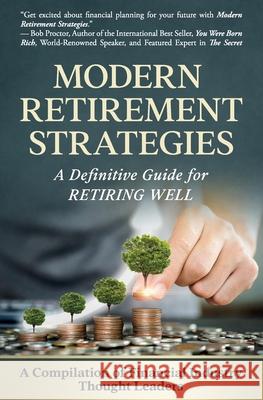 Modern Retirement Strategies: A Definitive Guide for Retiring Well Mark Edward Gaffney Comp Financia 9781945446979 Babypie Publishing - książka